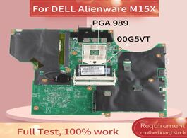 Foto van Computer cn 00g5vt laptop motherboard for dell alienware m15x notebook mainboard pm55 40gab3900 a400