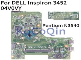 Foto van Computer kocoqin laptop motherboard for dell inspiron 3451 3452 n3540 sr1yw mainboard 14214 1 cn 04v