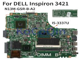 Foto van Computer kocoqin laptop motherboard for dell inspiron 3421 i5 3337u sr0xl n13m gsr b a2 mainboard 12